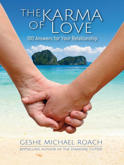 Title details for The Karma of Love by Geshe Michael Roach - Wait list